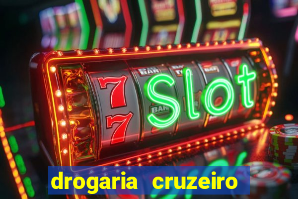 drogaria cruzeiro do sul